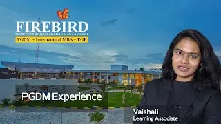 Can #pgdm Make You Industry-Ready? Vishali’s Firebird Story Says Yes!