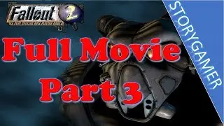 Fallout 2 Game Movie All Cutscenes and Dialog Part 3