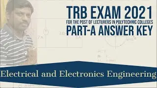 TRB Exam | Polytechnic College Lecturer | Part A Answer Key | Electrical & Electronics Engineering