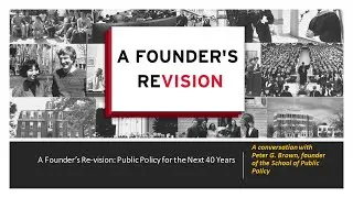A Founder’s Re-vision: Public Policy for the Next 40 Years