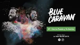 BLUE CARAVAN - Con Lo Puesto y Tu Sonrisa