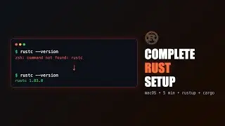 Complete Rust Setup on Mac (2026)