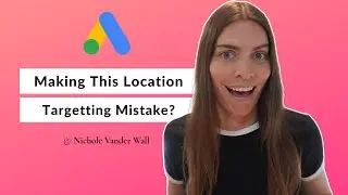 Are Your Location Targetting Settings Correct In Google Ads?
