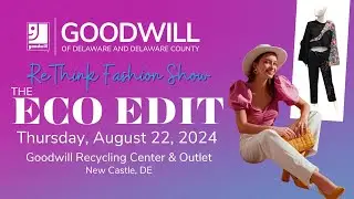 Goodwill ReThink Fashion Show - The Eco Edit