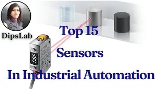 Top Industrial Automation Sensors: Types, Applications & Benefits| You need to know!