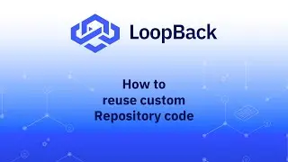 How to reuse LoopBack repository code