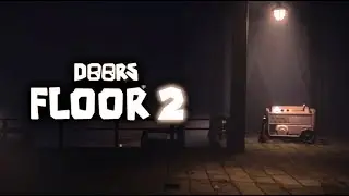УПАЛ В БЕЗДНУ И ПОПАЛ НА НОВЫЙ ЭТАЖ | DOORS FLOOR 2