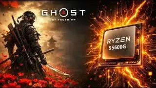 Ghost of Tsushima | Ryzen 5 5600G Optimization Guide: FSR 3.0 Quality + Radeon Boost