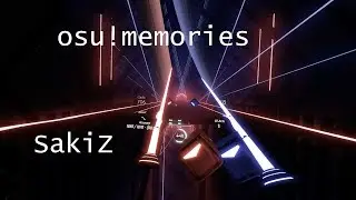 osu!memories - SakiZ | Rank S (Expert+ 180 BPM)