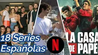 18 Series Españolas en NETFLIX