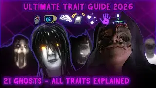 [ 21 GHOSTS ] ULTIMATE TRAIT GUIDE 2026 | Blair Roblox