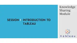 Introduction to Tableau | What - Uses - Products | Tableau Courses