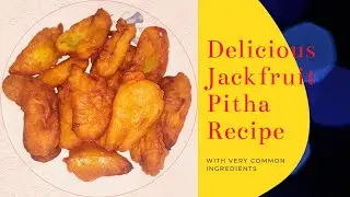 Delicious Jackfruit Pitha Recipe ।। Kathal Pitha Recipe
