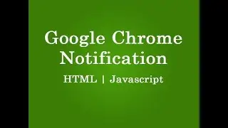 create desktop notification in google chrome