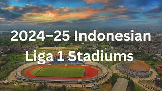 2024–25 Indonesian Liga 1 Stadiums