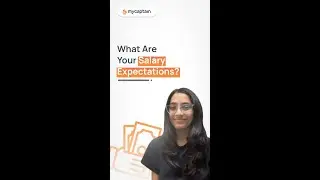 Interview Tips: Answering 'What Are Your Salary Expectations?' | MyCaptain