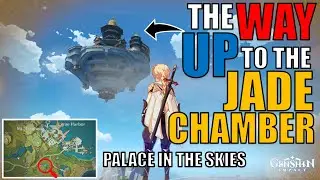 Genshin Impact - The Way Up to the Jade Chamber, The Floating Palace in the Skies