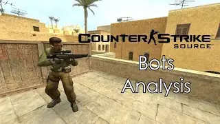 Counter Strike: Source | Bots Analysis