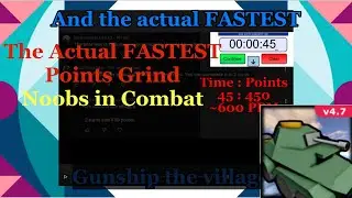 (READ PINNED COMMENT) The Actual FASTEST Points Grind [Noobs in Combat]