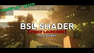 BSl Shader On Pojav launcher | New render | Gameplay Test / Fps test / No clickbait