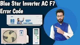 Blue Star Inverter AC F7 Error Code || How To Solve F7 Error Code Blue Star Inverter AC