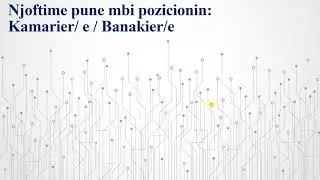 Njoftime pune mbi pozicionin Kamarier/e/ Banakier/e date 15.11.2020