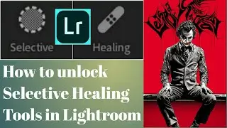 How to download full version of Lightroom| Unlock Selective Healing| premium version| mobile editing