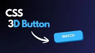 Create a 3D CSS Button in 50 Seconds!
