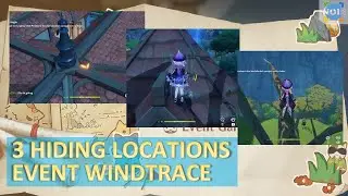 3 Hiding Locations Hidden Event Windtrace - Genshin Impact