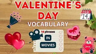Valentine's Day Vocabulary in MOVIES | 14 PHRASES