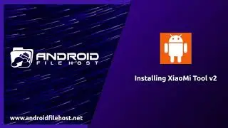 📥Download & Install XiaoMi Tool v2 Last Version (Full Guide)