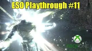 Elder Scrolls Online (ESO) Xbox One Templar Playthrough #11