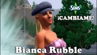 Bianca Rubble - ¡CAMBIAME! ll Sims 3