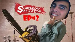 "DONDE DEBO CORTAR" Surgeon Simulator Gameplay #2 l TheVicioStart l