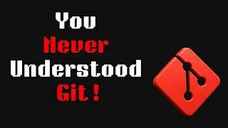 Why Git Finally Makes Sense After This ?