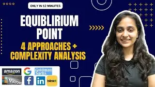 Equilibrium Point | Must Do Interview Questions | Geeks For Geeks | SDE