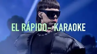 El RÁPIDO- KARAOKE (MEJOR VERSIÓN)