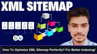 How To Optimize Your XML Sitemap Perfectly for Better Indexing | XML sitemap | Rankmath | SEO