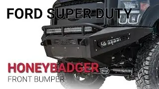 2011 - 2016 Ford Super Duty HoneyBadger Front Bumpers