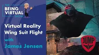 The World's First Wingsuit Simulator: Will it be the Most Immersive VR Experience?