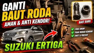 Ganti Baut Roda Depan Suzuki Ertiga