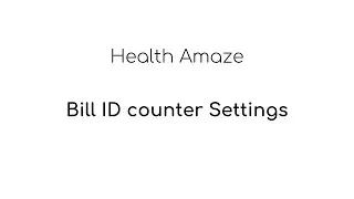 Bill ID counter Settings
