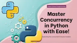 What is Python's concurrent futures Module?
