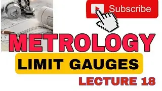 METROLOGY FOR GATE ESE SSCJE | LIMIT GAUGES | LECTURE -18