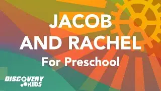 Jacob and Rachel | Genesis 29-31