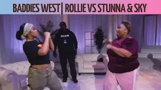 Baddies West S3 | Rollie vs. Stunna Girl & Sky