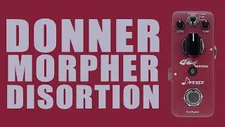 Donner - Morpher Distortion - Demo
