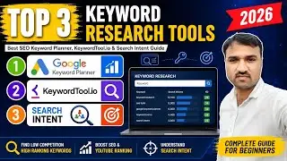 Top 3 Keyword Research Tools 2026 | Best SEO Keyword Planner, KeywordTool.io & Search Intent Guide. 