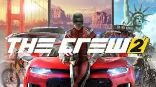 Трейлер The Crew 2 2018 года