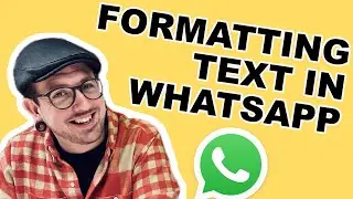 New Feature - Formatting Text in WhatsApp